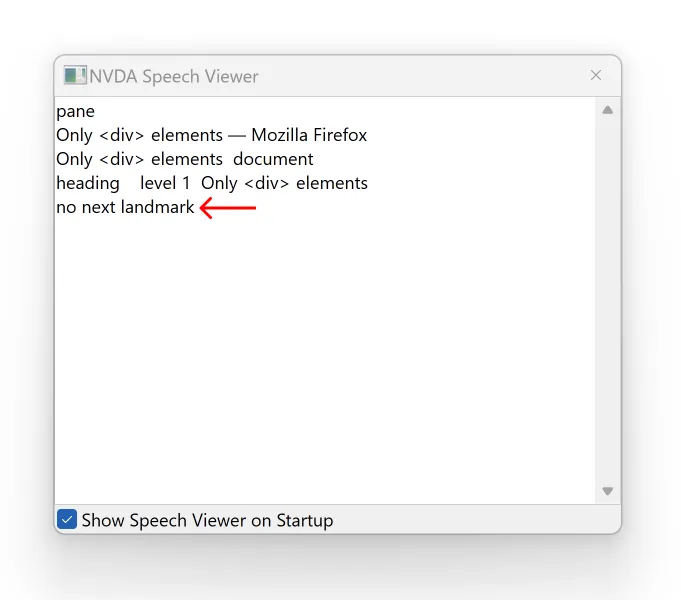 Screenshot of NVDA Speech Viewer showing that "no text landmark" elements are present.
